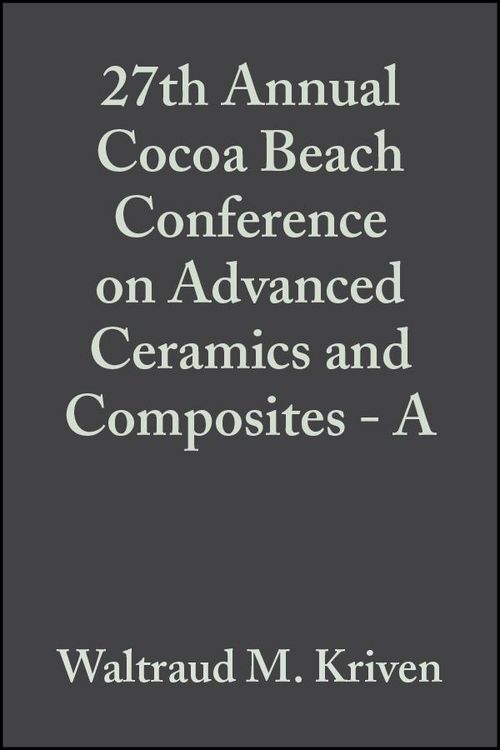 Produktbild: 27th Annual Cocoa Beach Conference on Advanced Ceramics and Composites - A, Volume 24, Issue 3