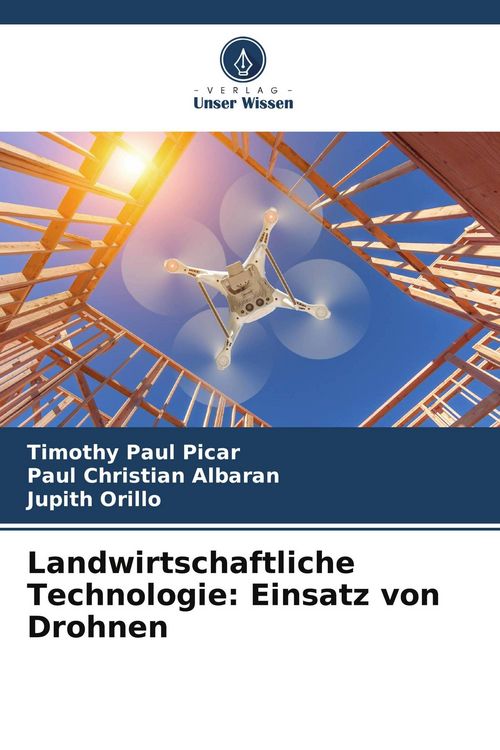Produktbild: Landwirtschaftliche Technologie: Einsatz von Drohnen