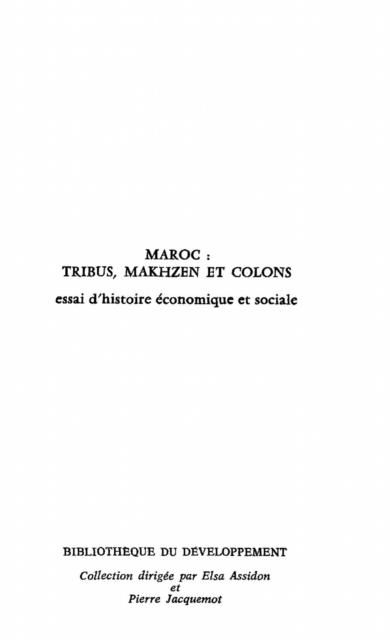 Produktbild: Maroc: Tribus, Makhzen Et Colons - Essai D'histoire Economiq