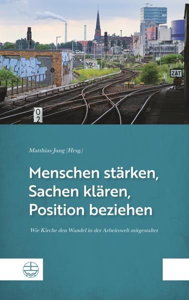Produktbild: Menschen st&auml;rken, Sachen kl&auml;ren, Position beziehen