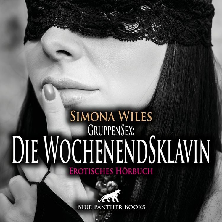Produktbild: GruppenSex: Die WochenendSklavin | Erotik Audio Story | Erotisches Hörbuch Audio-CD