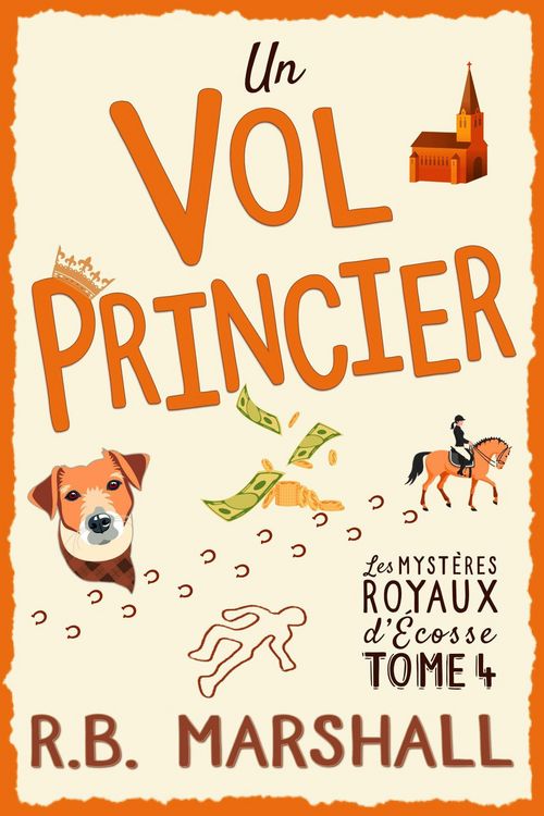 Produktbild: Un Vol Princier (Les myst&egrave;res royaux d'&Eacute;cosse, #4)