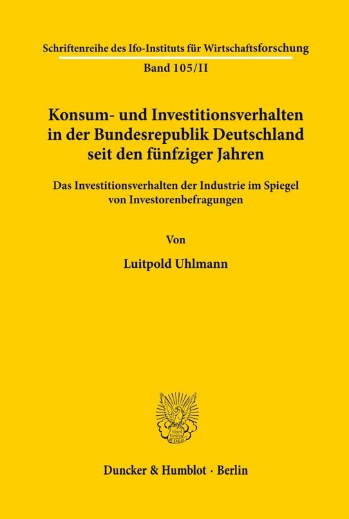 Produktbild: Konsum- und Investitionsverhalten in der Bundesrepublik Deutschland seit den f&uuml;nfziger Jahren.