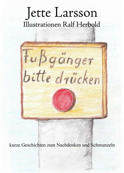 Produktbild: Fu&szlig;g&auml;nger bitte dr&uuml;cken