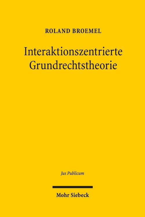 Produktbild: Interaktionszentrierte Grundrechtstheorie