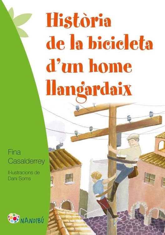 Produktbild: Hist&ograve;ria de la bicicleta d'un home llangardaix