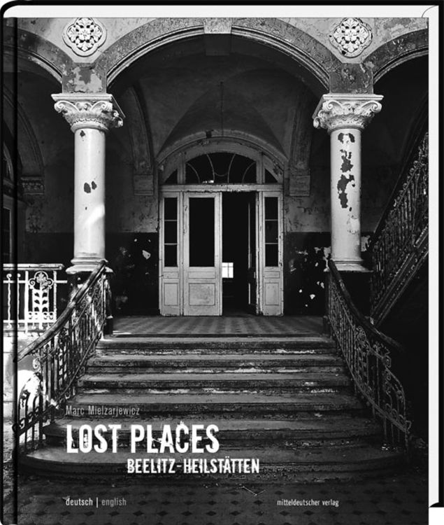 Bild vom Artikel Lost Places Beelitz-Heilstätten vom Autor Marc Mielzarjewicz