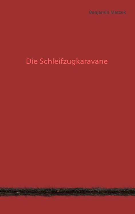 Produktbild: Die Schleifzugkaravane