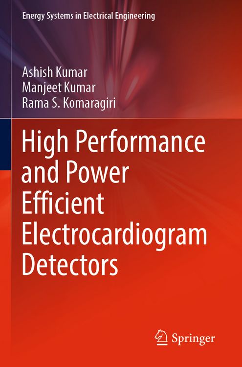 Produktbild: High Performance and Power Efficient Electrocardiogram Detectors