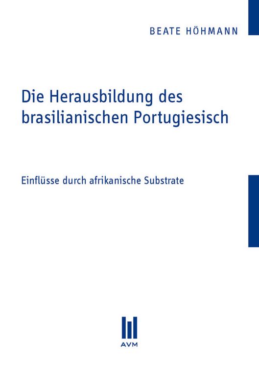 Produktbild: Die Herausbildung des brasilianischen Portugiesisch