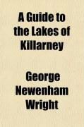 Produktbild: A Guide to the Lakes of Killarney