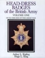 Produktbild: Kipling, A: Head-Dress Badges of the British Army