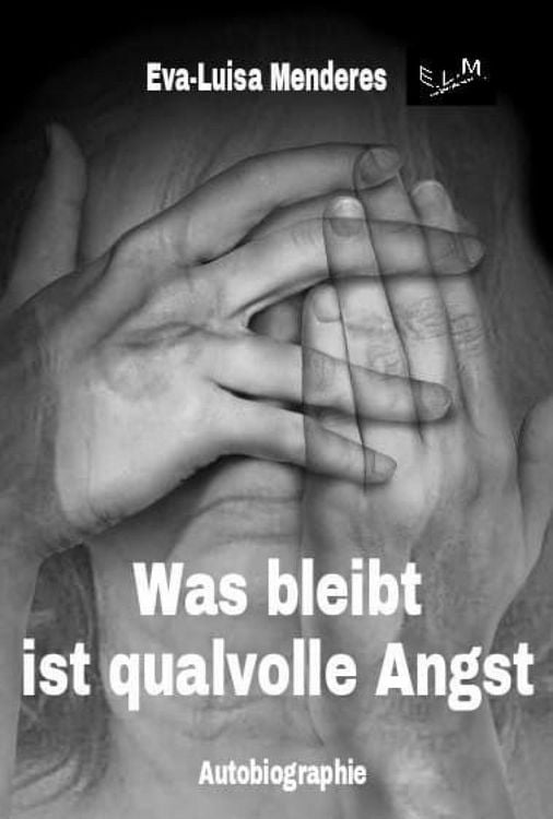 Produktbild: Was bleibt ist qualvolle Angst