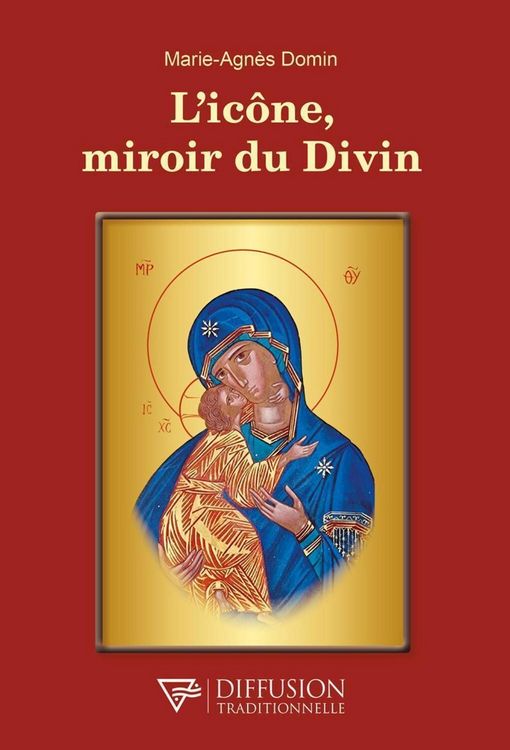 Produktbild: L'ic&ocirc;ne, miroir du Divin