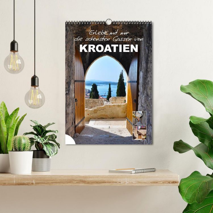Produktbild: Erlebe mit mir die sch&ouml;nsten Gassen von Kroatien (Wandkalender 2026 DIN A3 hoch), CALVENDO Monatskalender