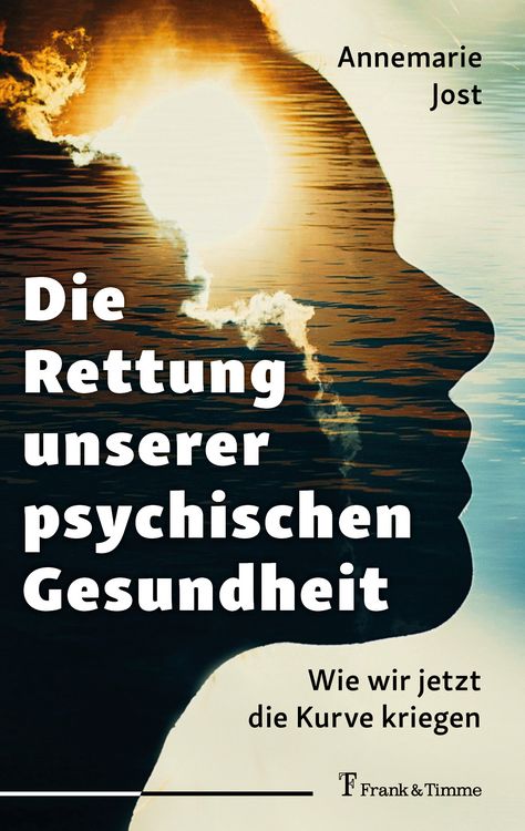 Produktbild: Die Rettung unserer psychischen Gesundheit