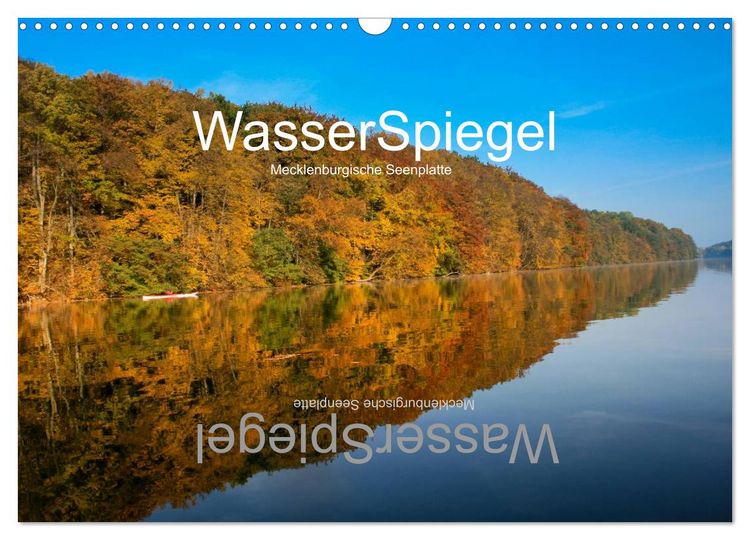 Produktbild: WasserSpiegel Mecklenburgische Seenplatte (Wandkalender 2026 DIN A3 quer), CALVENDO Monatskalender