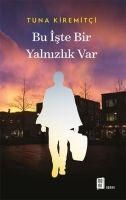Produktbild: Bu Iste Bir Yalnizlik Var