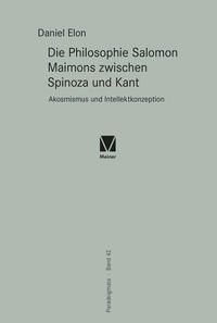 Produktbild: Die Philosophie Salomon Maimons zwischen Spinoza und Kant