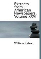 Produktbild: Extracts from American Newspapers, Volume XXVI