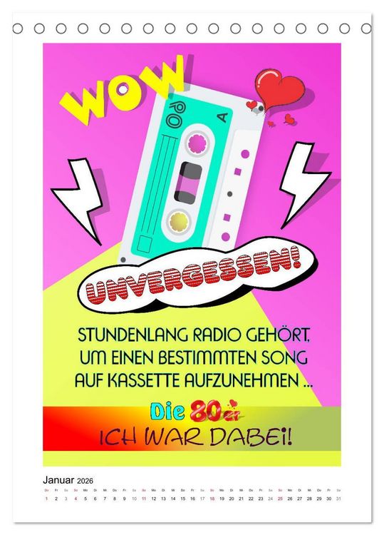 Produktbild: Die coolen 80er. Sch&ouml;n war die Zeit! (Tischkalender 2026 DIN A5 hoch), CALVENDO Monatskalender