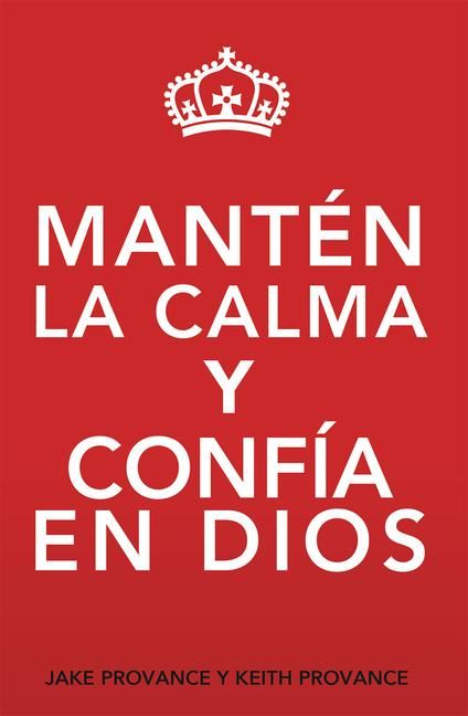 Produktbild: Mant&eacute;n La Calma Y Conf&iacute;a En Dios