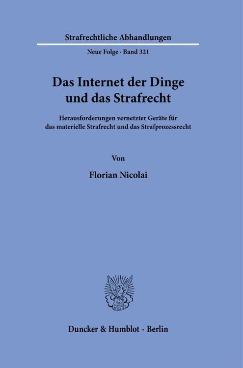 Bild vom Artikel Das Internet der Dinge und das Strafrecht vom Autor Florian Nicolai
