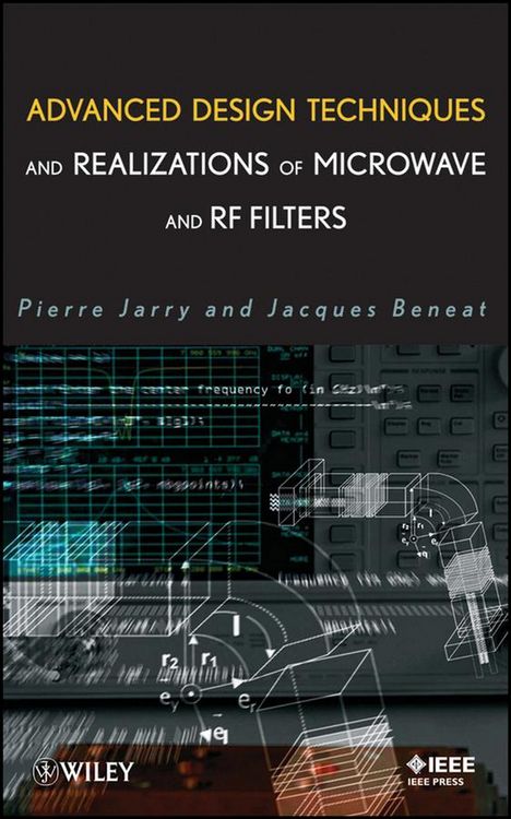 Produktbild: Advanced Design Techniques and Realizations of Microwave and RF Filters