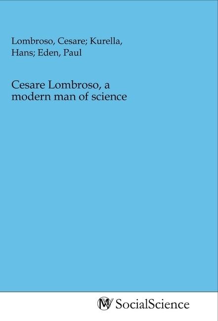 Produktbild: Cesare Lombroso, a modern man of science