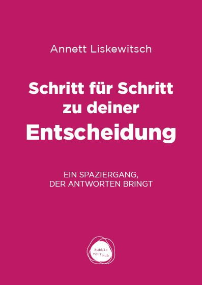 Produktbild: Schritt f&uuml;r Schritt zu deiner Entscheidung