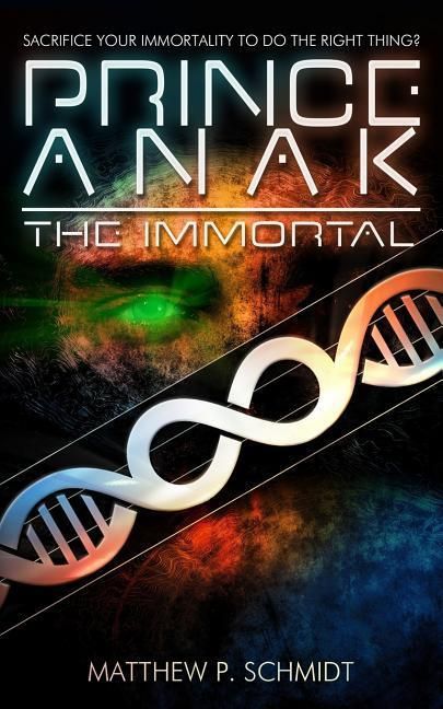 Produktbild: Schmidt, M: Prince Anak The Immortal