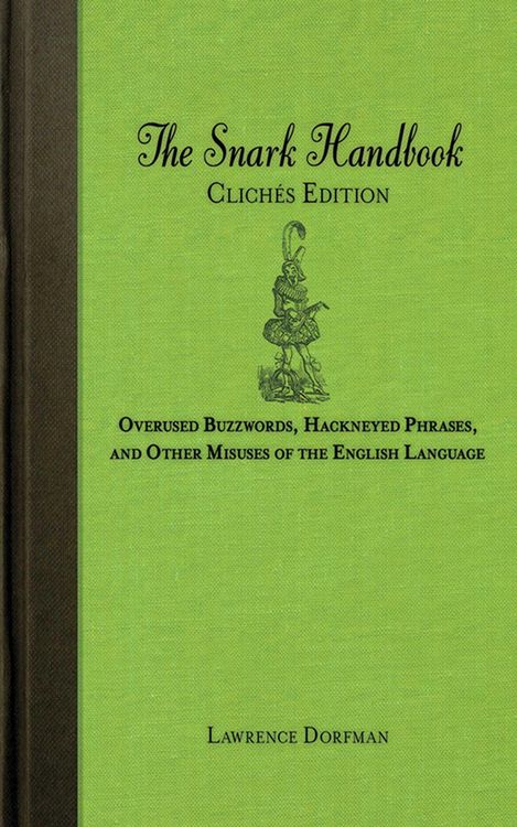 Produktbild: The Snark Handbook: Clich&eacute;s Edition