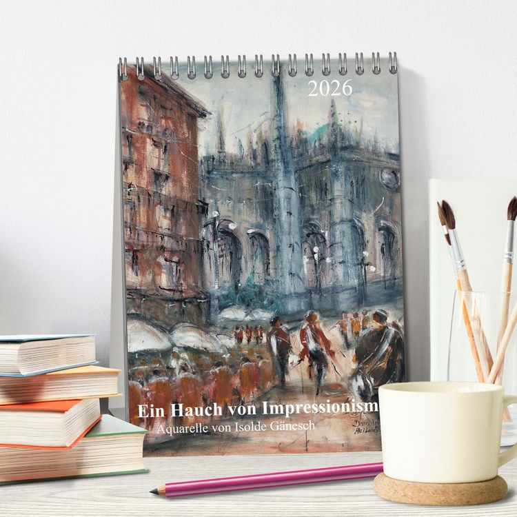 Produktbild: Ein Hauch von Impressionismus &ndash; Aquarelle von Isolde G&auml;nesch (Tischkalender 2026 DIN A5 hoch), CALVENDO Monatskalender
