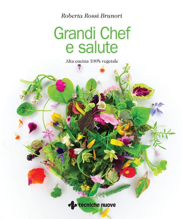 Produktbild: Grandi chef e salute. Alta cucina 100% vegetale