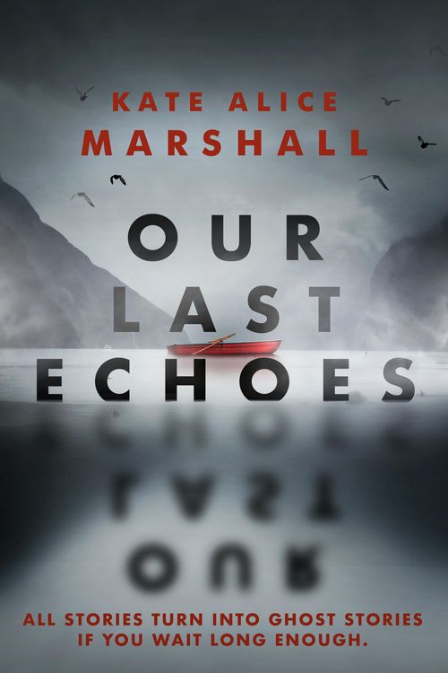 Produktbild: Marshall, K: Our Last Echoes