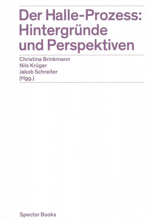 Produktbild: Der Halle-Prozess: Hintergr&uuml;nde und Perspektiven