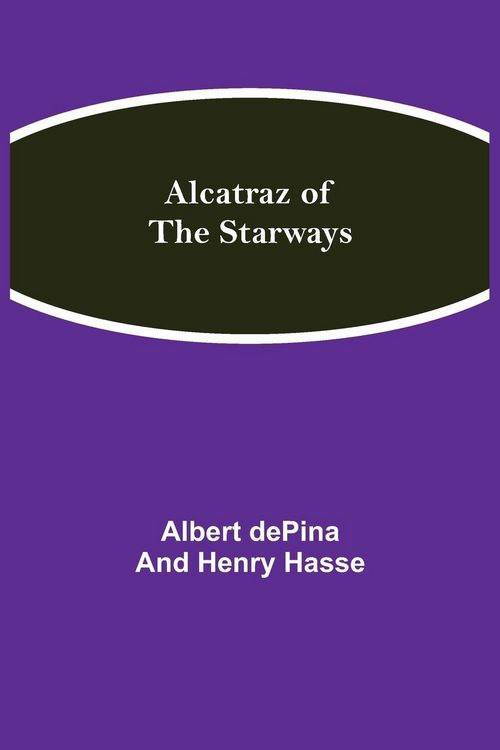 Produktbild: Alcatraz Of The Starways