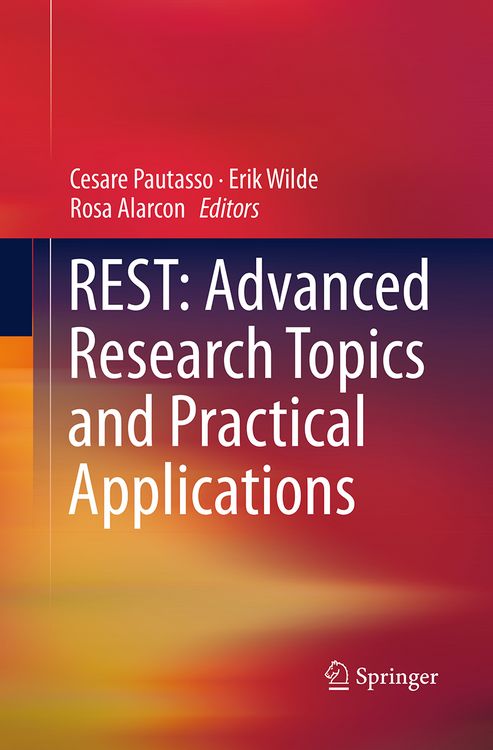 Produktbild: REST: Advanced Research Topics and Practical Applications
