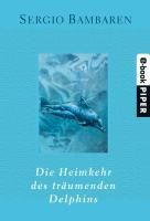 Produktbild: Die Heimkehr des tr&auml;umenden Delphins