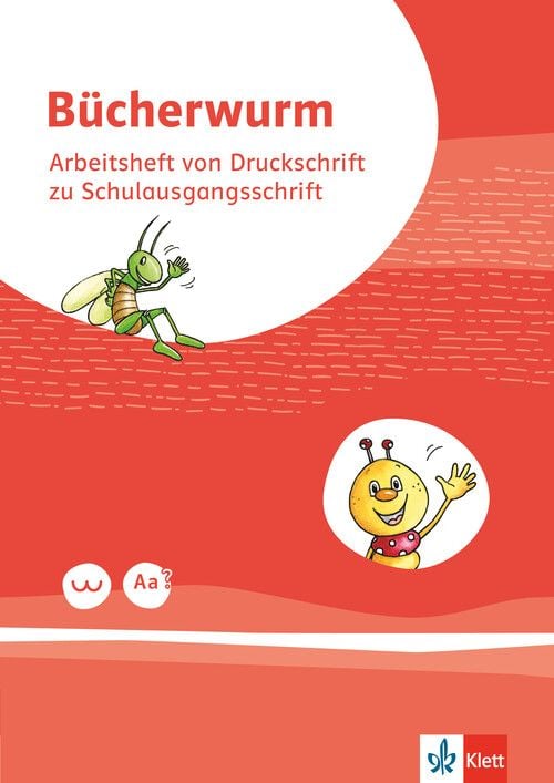 Produktbild: B&uuml;cherwurm Fibel. Arbeitsheft in Schulausgangsschrift mit Schreibtbelle Klasse 1