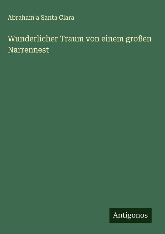 Produktbild: Wunderlicher Traum von einem gro&szlig;en Narrennest