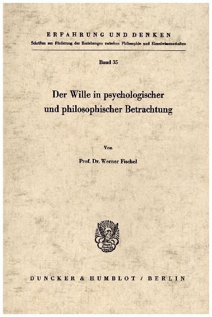 Produktbild: Der Wille in psychologischer und philosophischer Betrachtung.