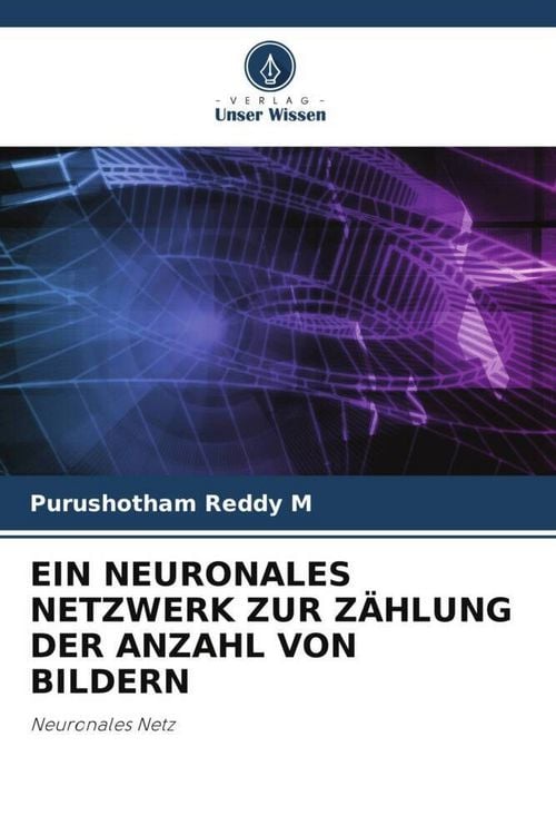 Produktbild: Ein Neuronales Netzwerk Zur Z&auml;hlung der Anzahl von Bildern