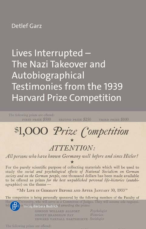 Produktbild: Lives Interrupted &ndash; The Nazi Takeover and Autobiographical Testimonies from the 1939 Harvard Prize Competition