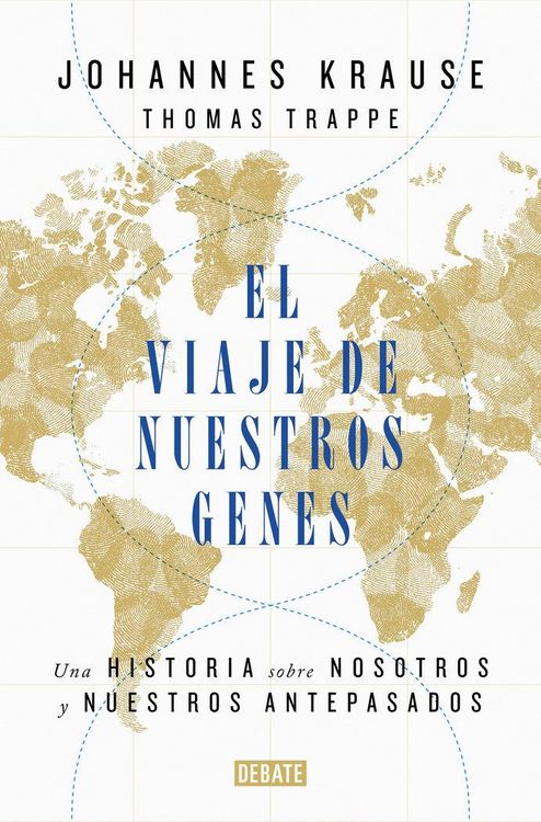 Produktbild: El viaje de nuestros genes : una historia sobre nosotros y nuestros antepasados