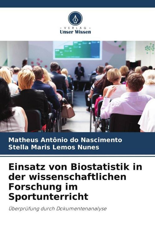 Produktbild: Einsatz von Biostatistik in der wissenschaftlichen Forschung im Sportunterricht