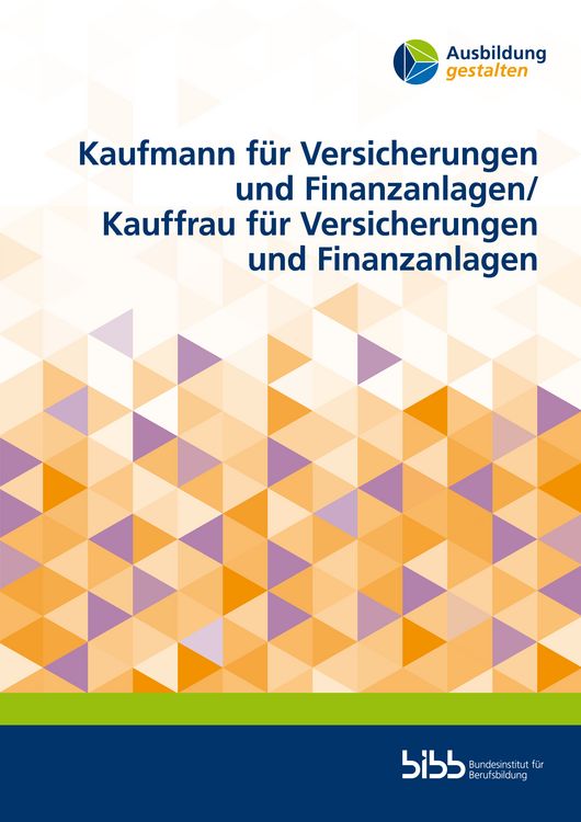 Produktbild: Kaufmann f&uuml;r Versicherungen und Finanzanlagen/Kauffrau f&uuml;r Versicherungen und Finanzanlagen