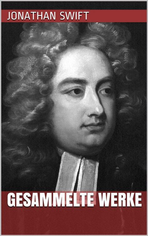 Produktbild: Jonathan Swift - Gesammelte Werke