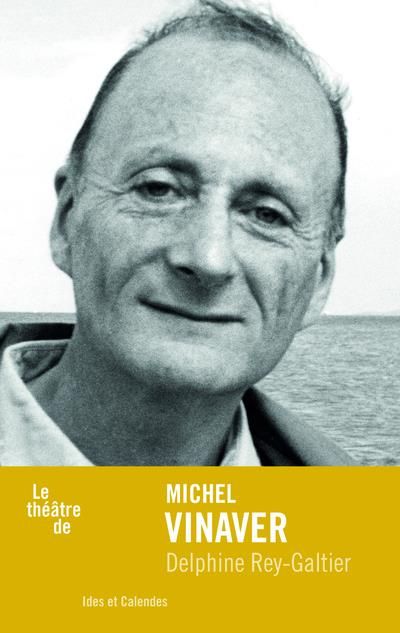 Produktbild: Le th&eacute;&acirc;tre de Michel Vinaver