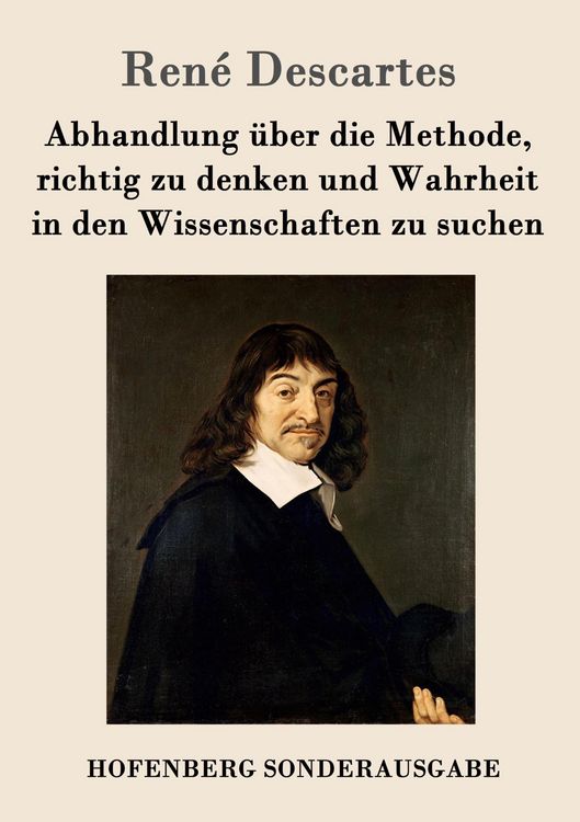 Produktbild: Abhandlung &uuml;ber die Methode, richtig zu denken und Wahrheit in den Wissenschaften zu suchen